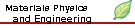 Materials Physics and Engineering